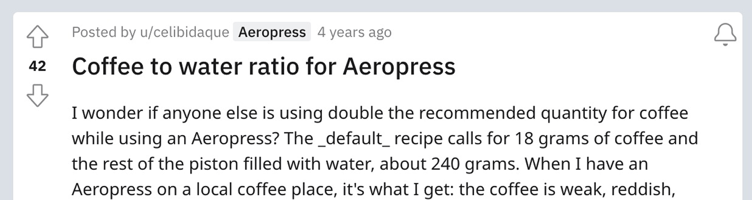Reddit post from r/coffee subreddit about Aeropress coffee-to-water ratio, illustrating how forums reveal keyword ideas
