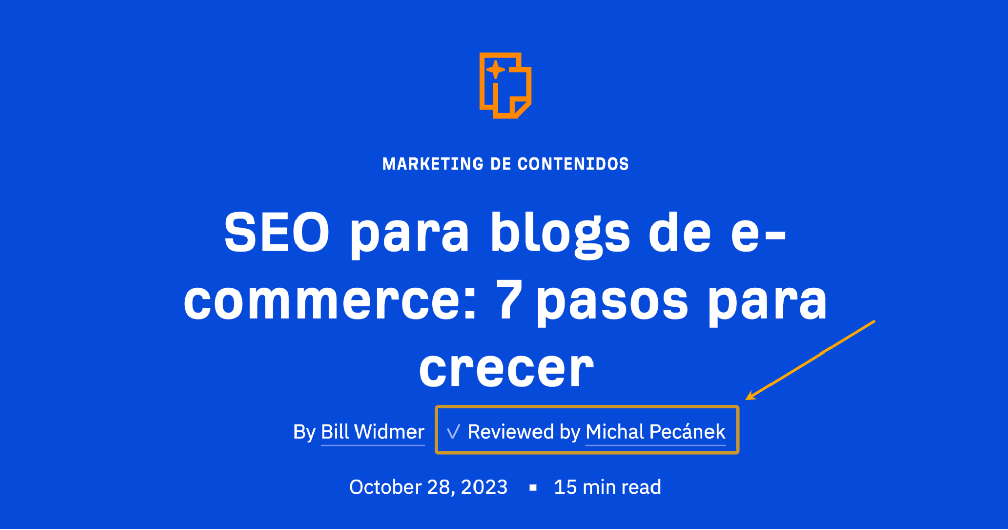 Mostramos que cada post en Ahrefs está revisado por otros compañeros.