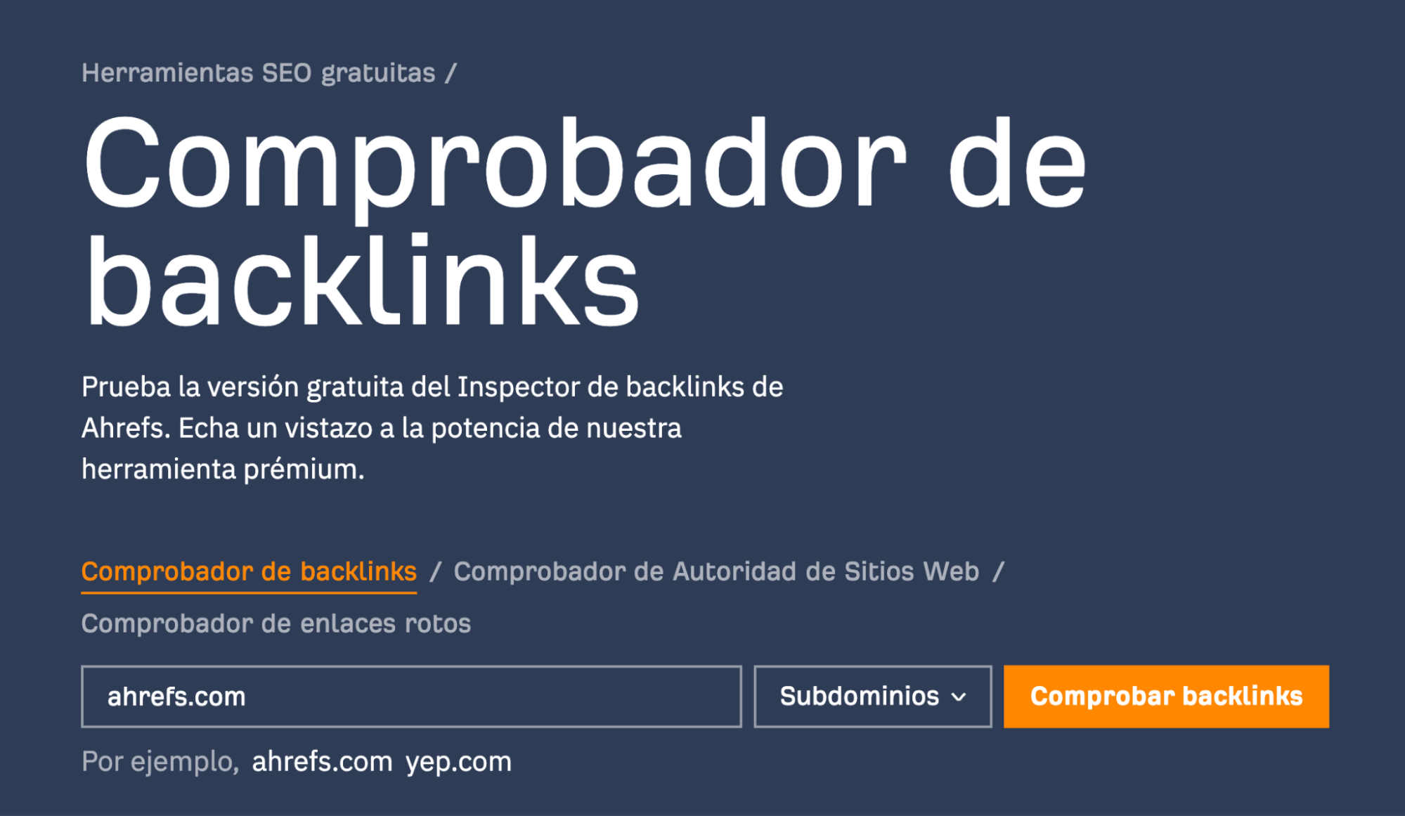 Comprobador de backlinks gratuito de Ahrefs.