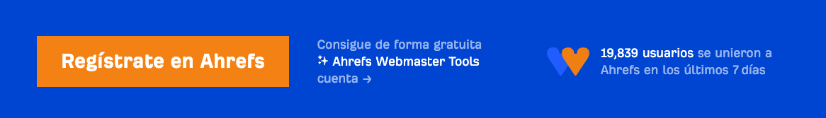 CTA para registrarse en Ahrefs