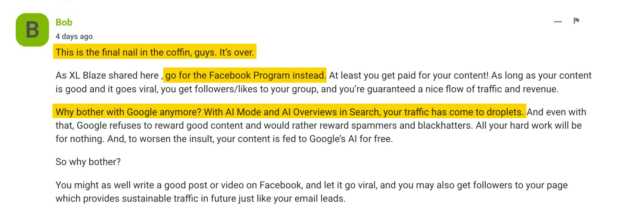 Captura de pantalla de un comentario de "Bob" en Search Engine Journal con texto resaltado que dice "Este es el último clavo en el ataúd, chicos. Se acabó." y "¿Por qué molestarse con Google más? Con el AI Mode y los AI Overviews en la Búsqueda, tu tráfico se ha reducido a gotas." El comentario sugiere cambiar al programa de Facebook para una mejor monetización del contenido.