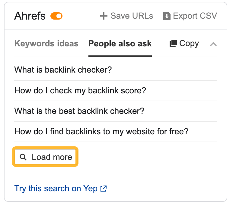 Ahrefs SEO Toolbar の [人々はまた質問する] タブ画面。SERP の「People also ask」セクションから関連性の高い質問を取得でき、「さらに読み込む」ボタンで追加の質問を表示する様子。
