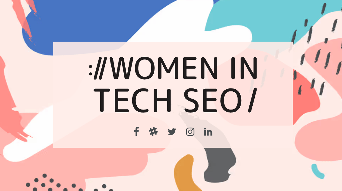 Women in Tech SEO