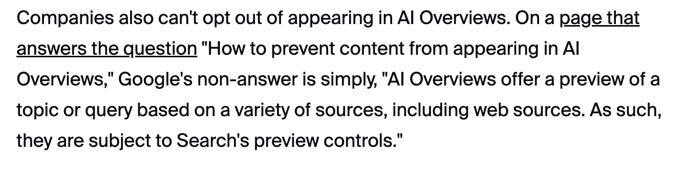 Text from a Zdnet article explaining that companies cannot opt out of appearing in Google AI Overviews, with a quote from Google about how AI Overviews provide previews based on various sources.