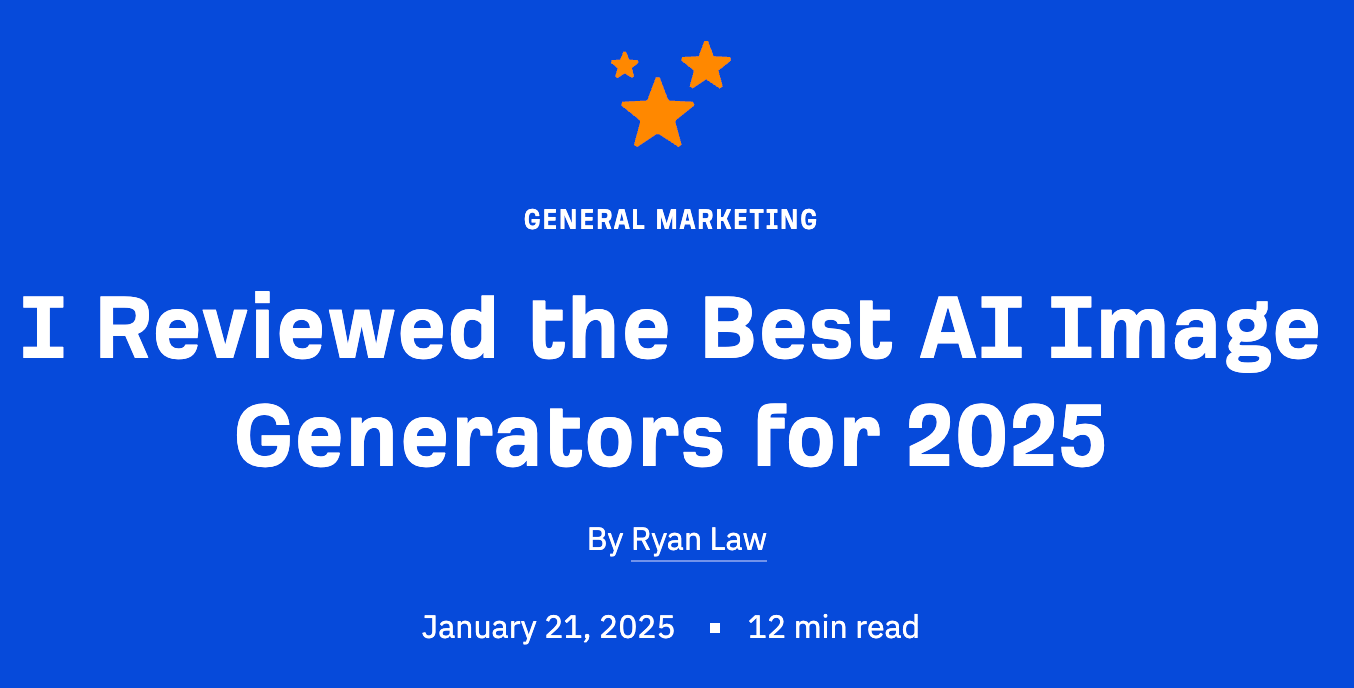 Ryan reviewed the best AI image generators by actually testing them