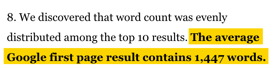 Study that says “The average Google first page result contains 1,447 words.”