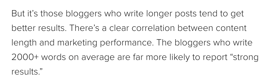 Survey results that says “The bloggers who write 2000+ words on average are far more likely to report ‘strong results.’”