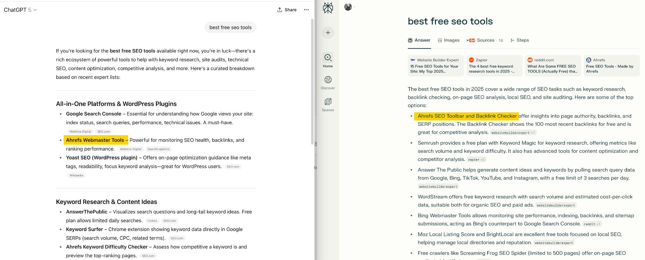  A side-by-side comparison of two different AI assistants answering the prompt "best free seo tools". Both list Ahrefs Webmaster Tools, but they categorize the tools differently and recommend other distinct options, showing platform variability. 
