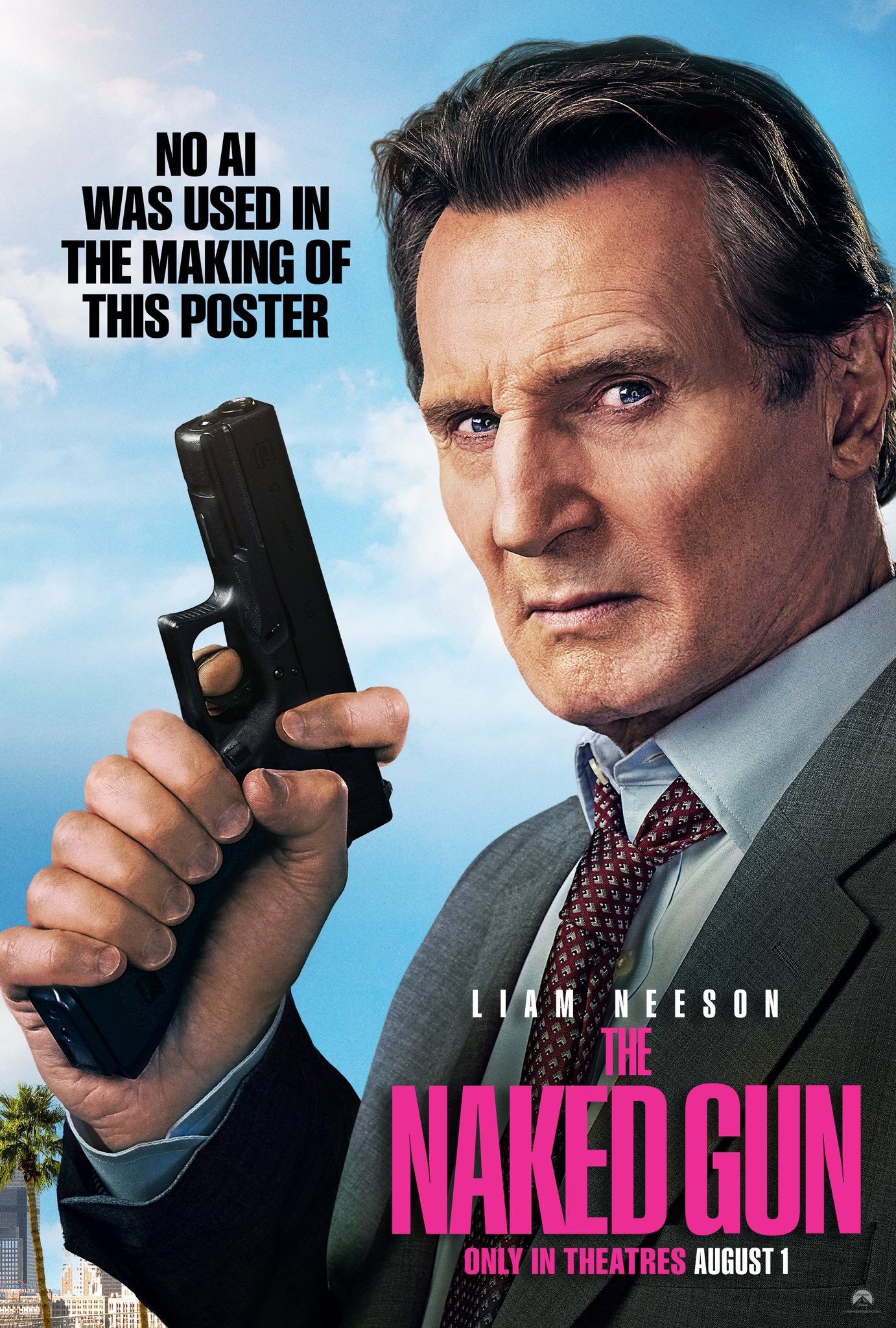 The official movie poster for "The Naked Gun" starring Liam Neeson holding a gun, with text that humorously states, "No AI was used in the making of this poster."