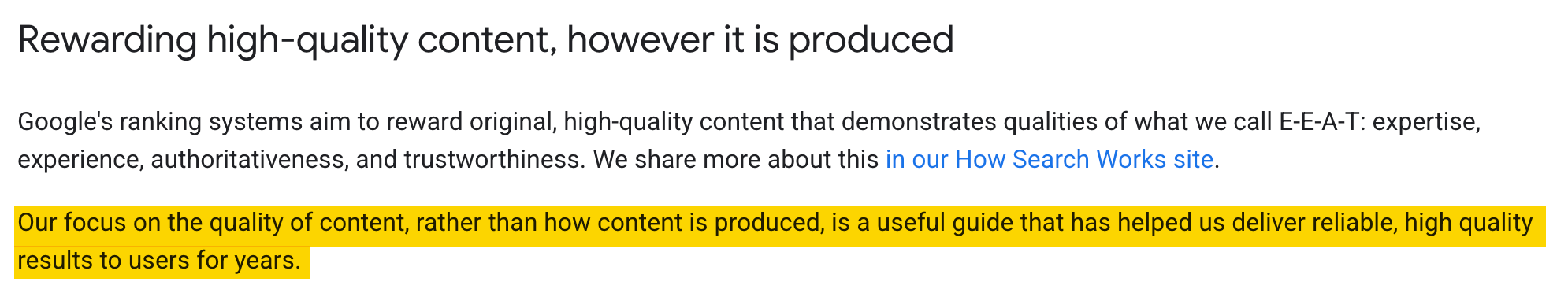 A quote from Google's documentation stating that their focus is on the quality of content, not whether it was produced by a human or AI.