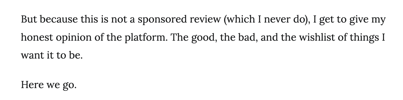 Text excerpt stating "But because this is not a sponsored review (which I never do), I get to give my honest opinion" followed by "Here we go."