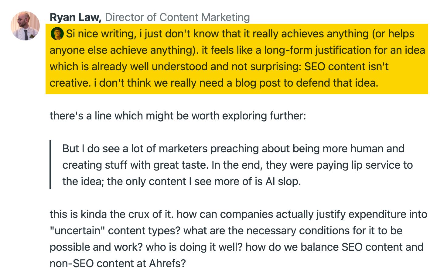 Comment from Ryan in Basecamp, helping me develop my taste