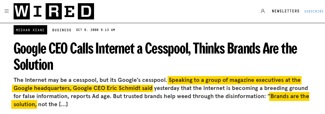 A Wired article states, "Google CEO Calls Internet a Cesspool, Thinks Brands Are the Solution," with a quote by Eric Schmidt.