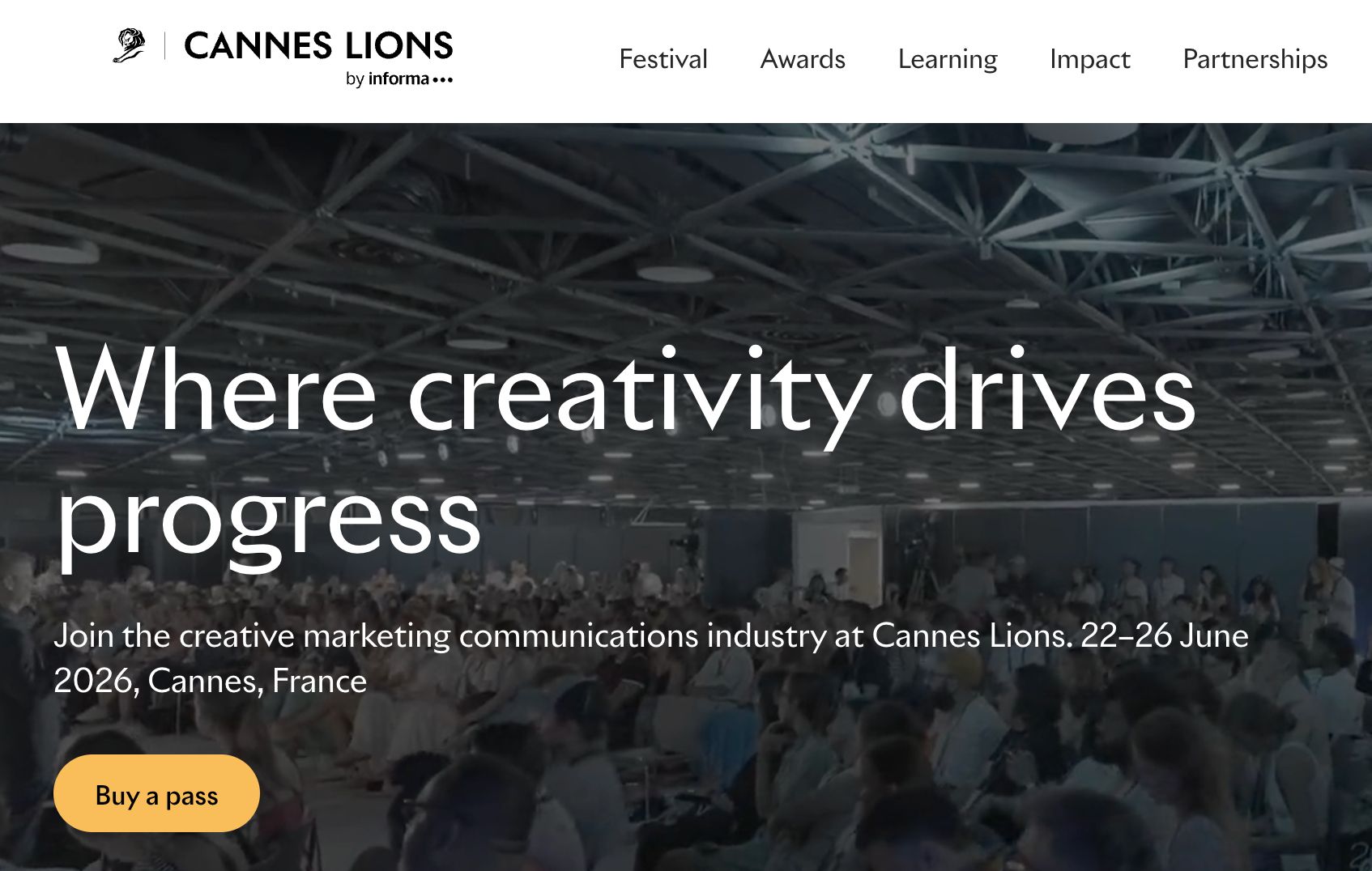 Homepage for Cannes Lions. White text “Where creativity drives progress” over a crowd, with details and a “Buy a pass” button.