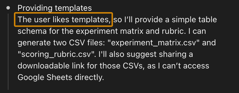Snapshot of ChatGPT's "thinking" in the sidebar of a chat with a user that indicates "The user likes templates, so I'll provide a simple table schema..." and personalizing its response.