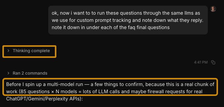 A dark-themed chat interface showing a user prompt, an AI status indicator marking "Thinking complete," and an execution log stating "Ran 2 commands," followed by the agent confirming preparations for a multi-model run across ChatGPT, Gemini, and Perplexity APIs.